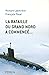 La bataille du Grand Nord a commencé... by Richard Labévière