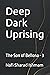 Deep Dark Uprising: The Son...