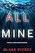 All Mine (Nicky Lyons #1)