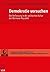 Demokratie Versuchen: Die Verfassung in Der Politischen Kultur Der Weimarer Republik (Schriften Der Stiftung Reichsprasident-friedrich-ebert-gedenkstatte, 18) (German Edition)