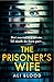 The Prisoner’s Wife