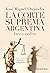 La Corte Suprema Argentina:...