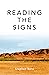 Reading the Signs and other...