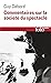 Commentaires sur la société du spectacle (1988) / Préface à la quatrième édition italienne de "La Société du Spectacle" (1979)