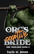 Orc's Captive Bride