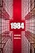 1984 by George Orwell 1984 by George Orwell