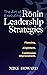 The Art of Executing Ronin Leadership Strategies by Mike   Howard