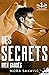 Des secrets bien cachés (Une équipe de marginaux, #1)