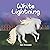White Lightning (Farm Adventures)