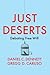Just Deserts: Debating Free Will