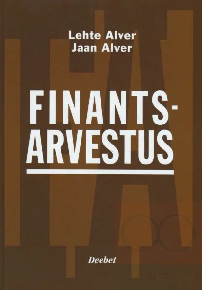 Finantsarvestus: põhikursus (Hardcover)
