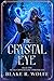 The Crystal Eye