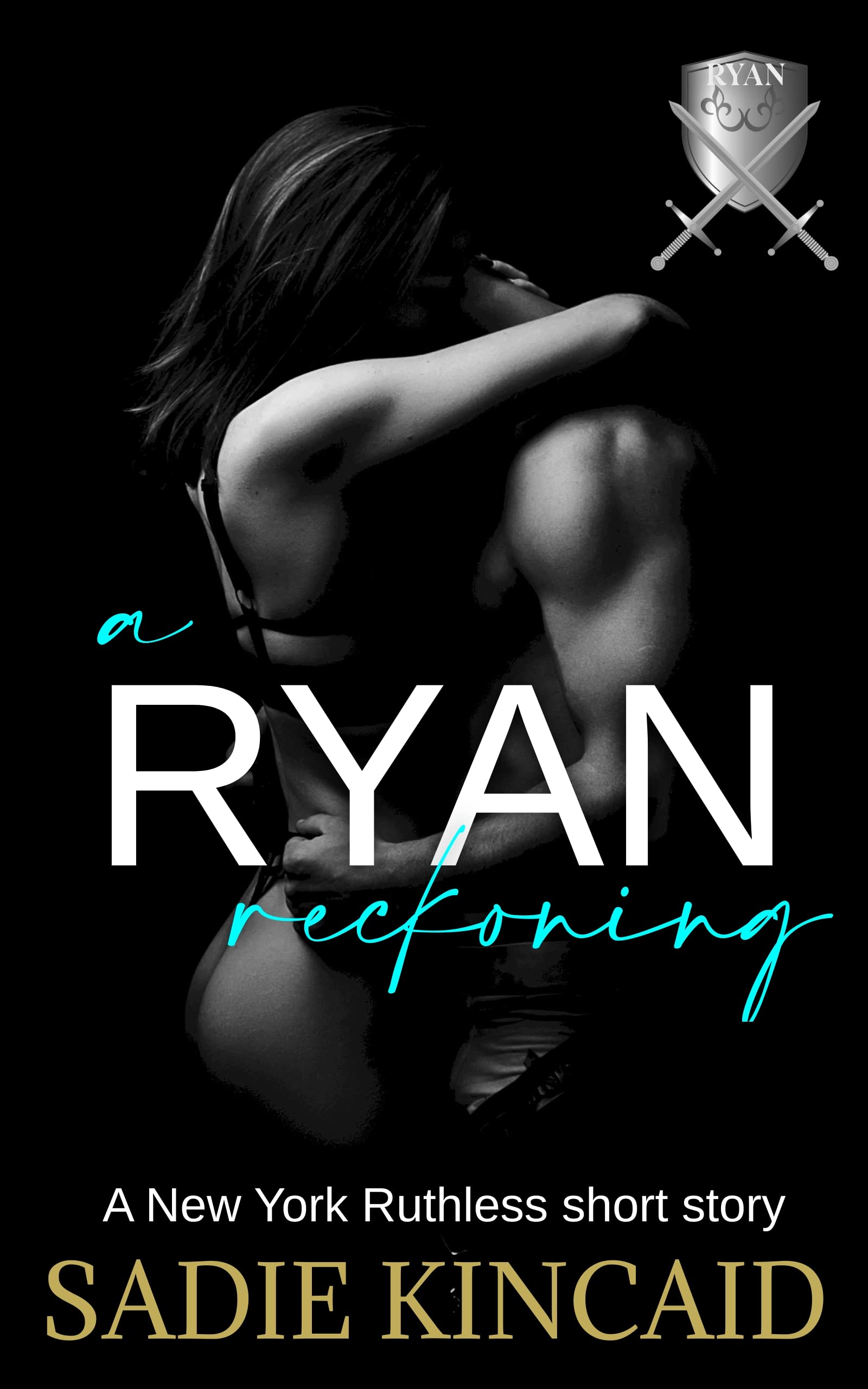 A Ryan Reckoning (New York Ruthless)