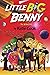 Little Big Benny: (Book Thr...