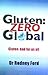 Gluten: Zero Global
