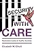 Security, With Care by Elizabeth M. Elliott