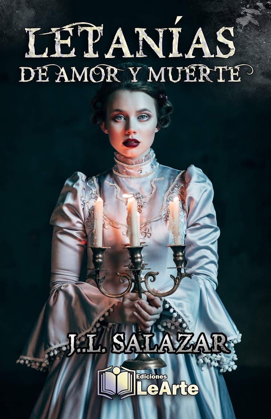 LETANÍAS DE AMOR Y MUERTE (ROMANCE PARANORMAL) (Spanish Edition)