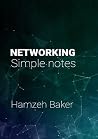 NETWORKING: Simple notes NETWORKING: Simple notes