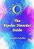 The Bipolar Disorder Guide:...