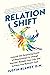 Relationshift