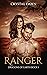 Ranger by Crystal Dawn