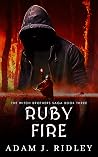 Ruby Fire (The Witch Brothers Saga #3) Ruby Fire (The Witch Brothers Saga #3)