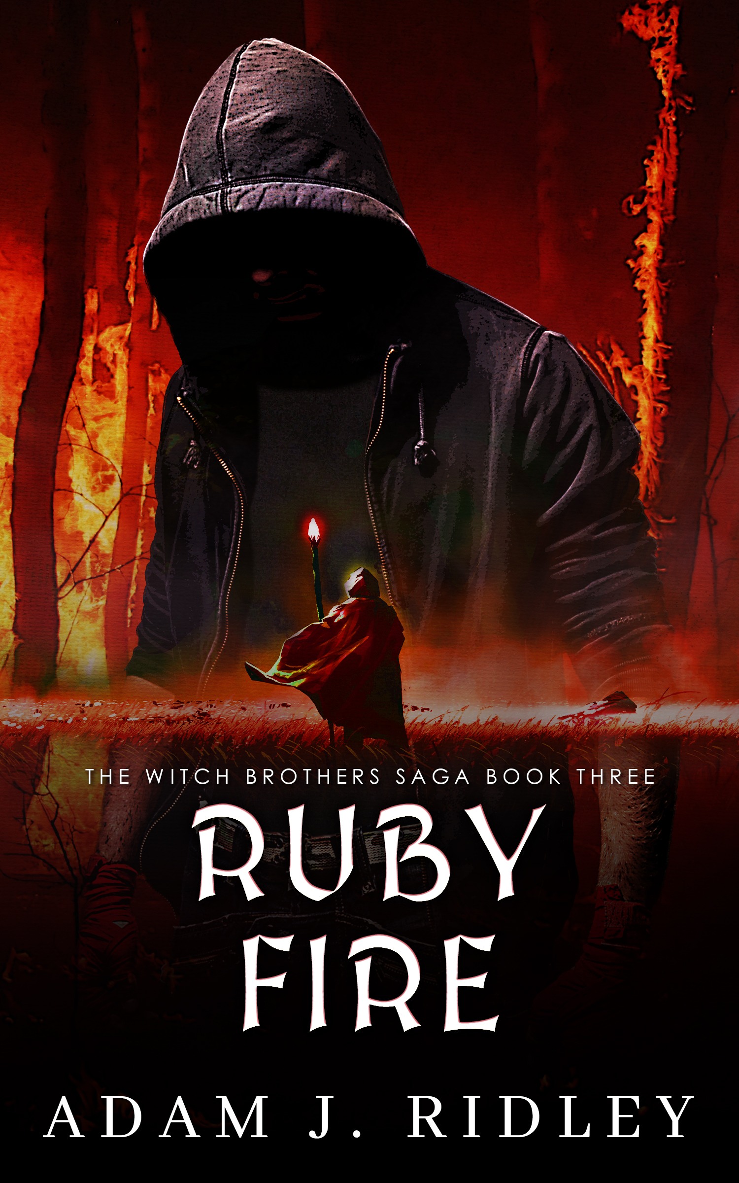 Ruby Fire (The Witch Brothers Saga #3)