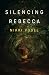 Silencing Rebecca