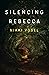 Silencing Rebecca