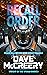Recall Order: A Military Scifi Adventure (Weight of the World, #2)