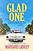 Glad One Crazy is a Relative Term (Val Fremden Midlife Mysteries) by Margaret Lashley