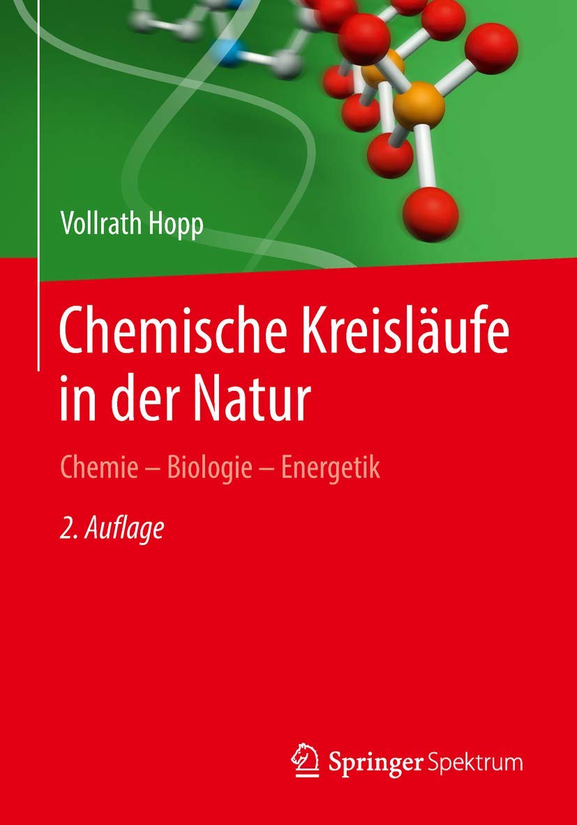 Chemische Kreisläufe in der Natur: Chemie - Biologie - Energetik (German Edition)