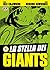 La stella dei Giants vol. 1