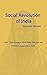 Social Revolution of India by Satvinder Manakh
