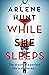 While She Sleeps