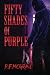 50 Shades of Purple: And Other Horror Stories (Short Stories from P. F. McGrail)