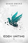 Eden Uniting (The Dark Sanctuary, #4)