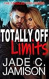 Totally Off Limits (Tangled Web, #5)