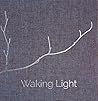 Waking Light