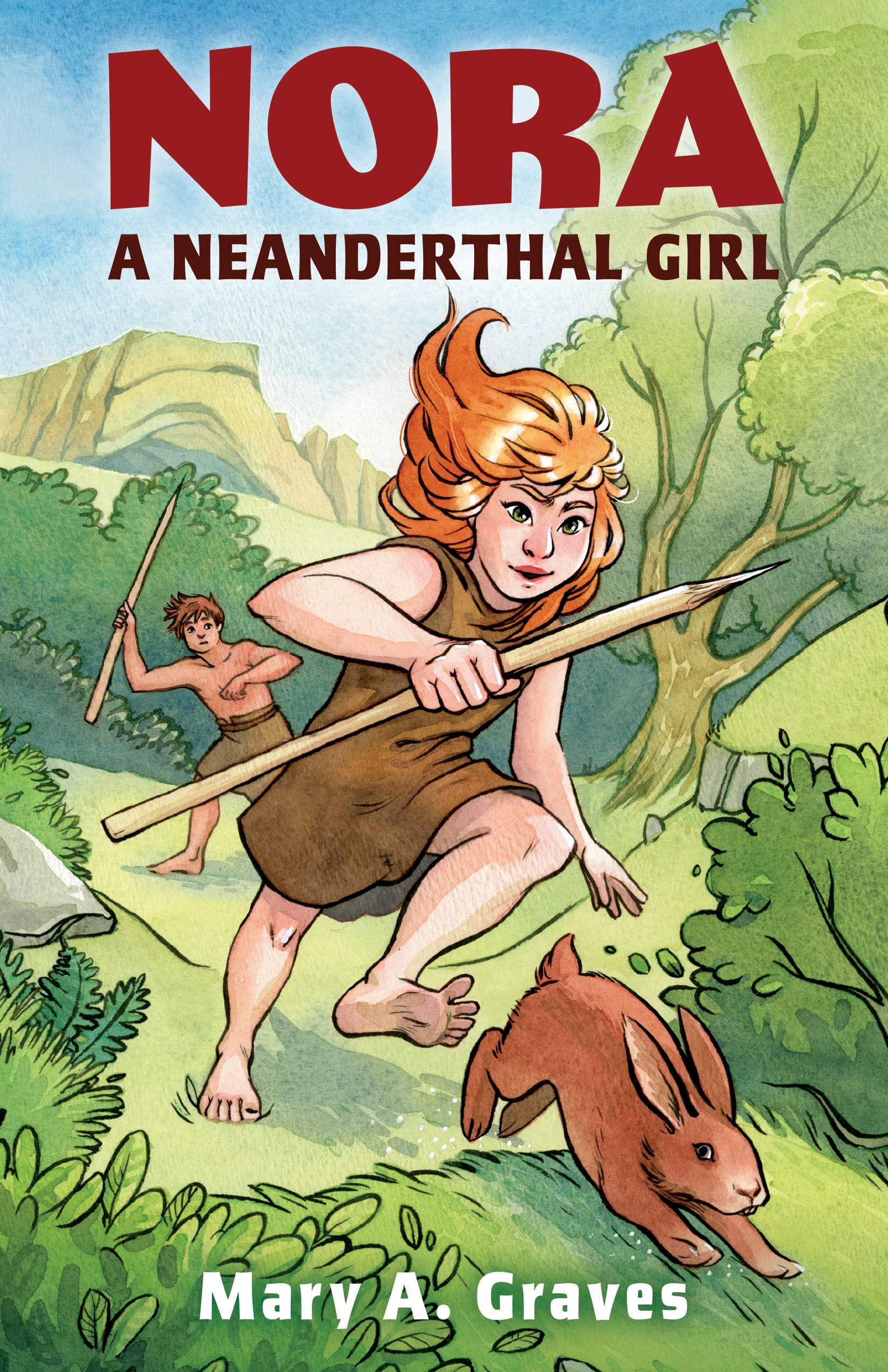 Nora, a Neanderthal girl: Children's Chapter Book (We are the Hominins Series)