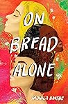 On Bread Alone