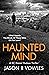 Haunted Mind: A Gripping Crime Thriller (DC Daniel Hudson Series Book 2)