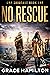 No Rescue: A Post-Apocalypt...