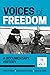 Voices of Freedom: A Documentary History (Volume 2)