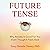 Future Tense: Why Anxiety Is Good for You (Even Though It Feels Bad)