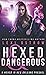 Hexed and Dangerous: A Hexed in New Orleans Prequel