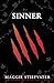 Sinner: The companion story to the bestselling Shiver trilogy by Maggie Stiefvater