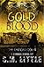 GOLD BLOOD: THE CHANGED BOOK 4