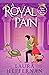 A Royal Pain (Retail to Ric...