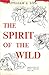 The Spirit of the Wild